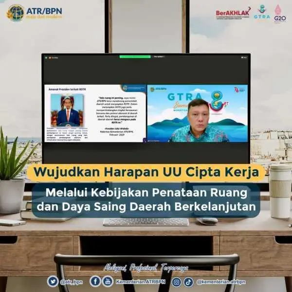 Wujudkan Harapan UU Cipta Kerja Melalui Kebijakan Penataan Ruang dan Daya Saing Daerah Kementerian ATR/BPN Gelar Diskusi Publik