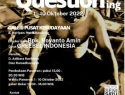 Pameran Tunggal Ridwan Manantik “ReQUESTIONing”